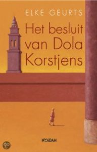 Het besluit van Dola Korstjens