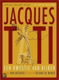 Jacques Tati. Een kwestie van kijken