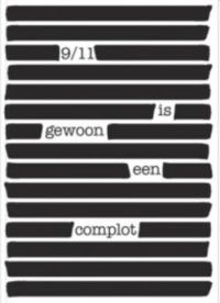 9/11 is gewoon een complot