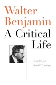 Walter Benjamin. A Critical Life