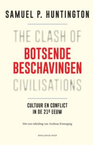 Botsende beschavingen: Cultuur en conflict in de 21e eeuw