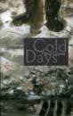 Cold Days