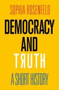 Democracy and Truth: a short history