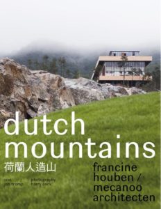 Dutch mountains - Francine Houben/Mecanoo architecten
