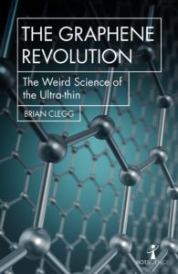 The graphene revolution; the weird science of the ultrathin