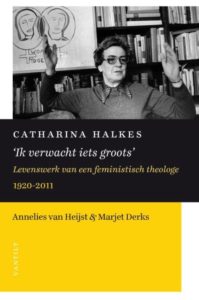 Catharina Halkes: Ik verwacht iets groots