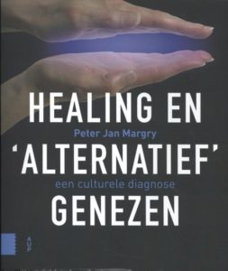 Healing en ‘alternatief’  genezen: een culturele diagnose