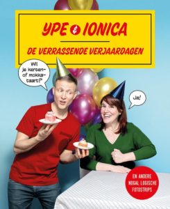 Ype & Ionica - De verrassende verjaardagen – en andere nogal logische fotostrips