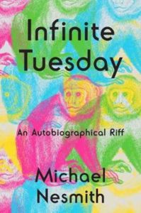 Infinite Tuesday. An Autobiographical Riff