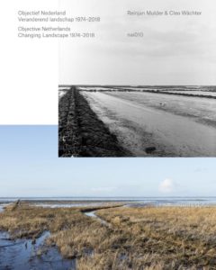 Objectief Nederland: Veranderend landschap 1974-2018