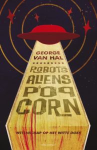 Robots, Aliens & Popcorn