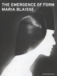 Maria Blaisse – the Emergence of Form