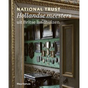National Trust: Hollandse meesters uit Britse landhuizen