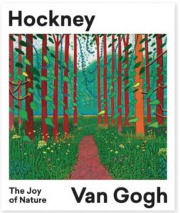 Hockney-Van Gogh. The Joy of Nature