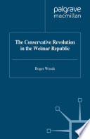 The Conservative Revolution in the Weimar Republic