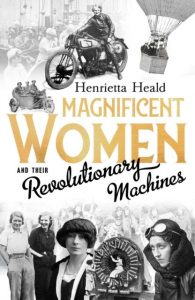 Magnificent Women and Their Revolutionary Machines