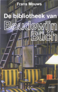 De bibliotheek van Boudewijn Büch