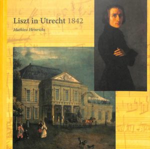 Liszt in Utrecht 1842