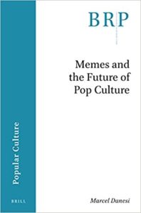 Memes and the Future of Pop Culture