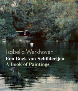 Isabella Werkhoven - Een boek van schilderijen/A book of paintings