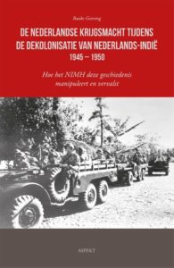 De Nederlandse krijgsmacht tijdens de dekolonisatie van Nederlands-Indië 1945 – 1950