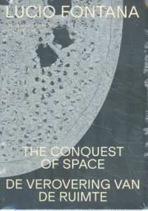 Lucio Fontana: De verovering van de ruimte – The conquest of space