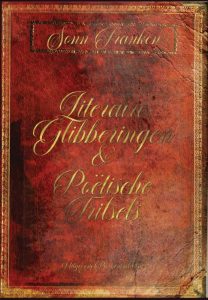 Literaire Glibberingen & Poëtische Trilsels