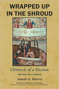Wrapped up in the Shroud: Chronicle of a Passion