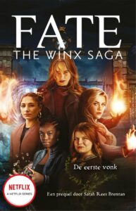 De eerste vonk - The Winx Saga