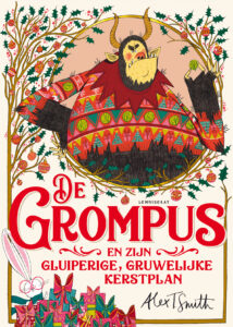 De Grompus en zijn gluiperige, gruwelijke kerstplan (5+)