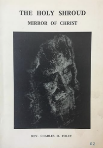 Holy Shroud: Mirror of Christ