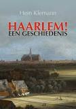 Haarlem! Een geschiedenis
