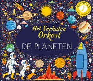 Het verhalenorkest – De planeten (4+)