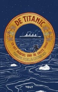 De Titanic en het raadsel van de Grote Omar (10+)