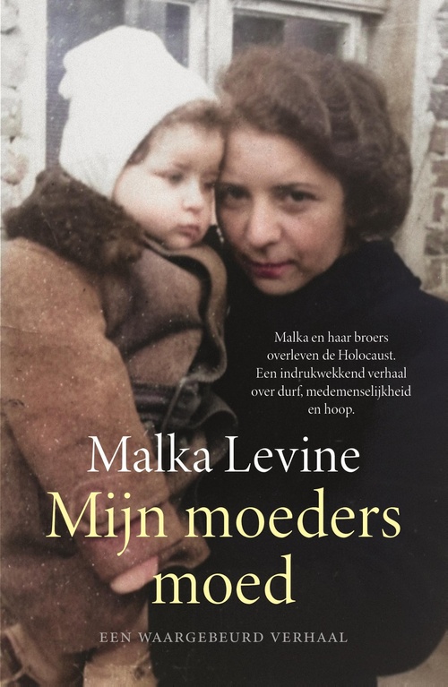 Mijn moeders moed - Levine, Malka