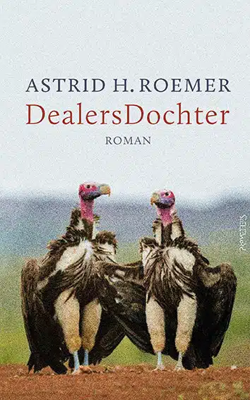Dealers Dochter - Roemer, Astrid